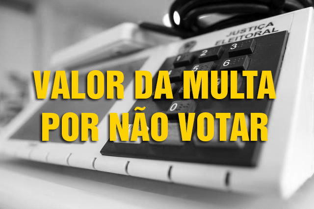 valor da multa por nao votar